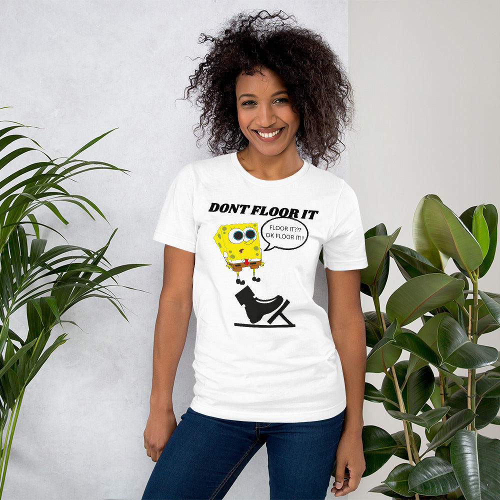 DON'T FLOOR IT TEE - WHITE