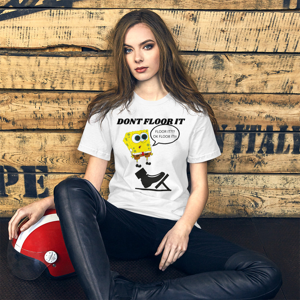 DON'T FLOOR IT TEE - WHITE