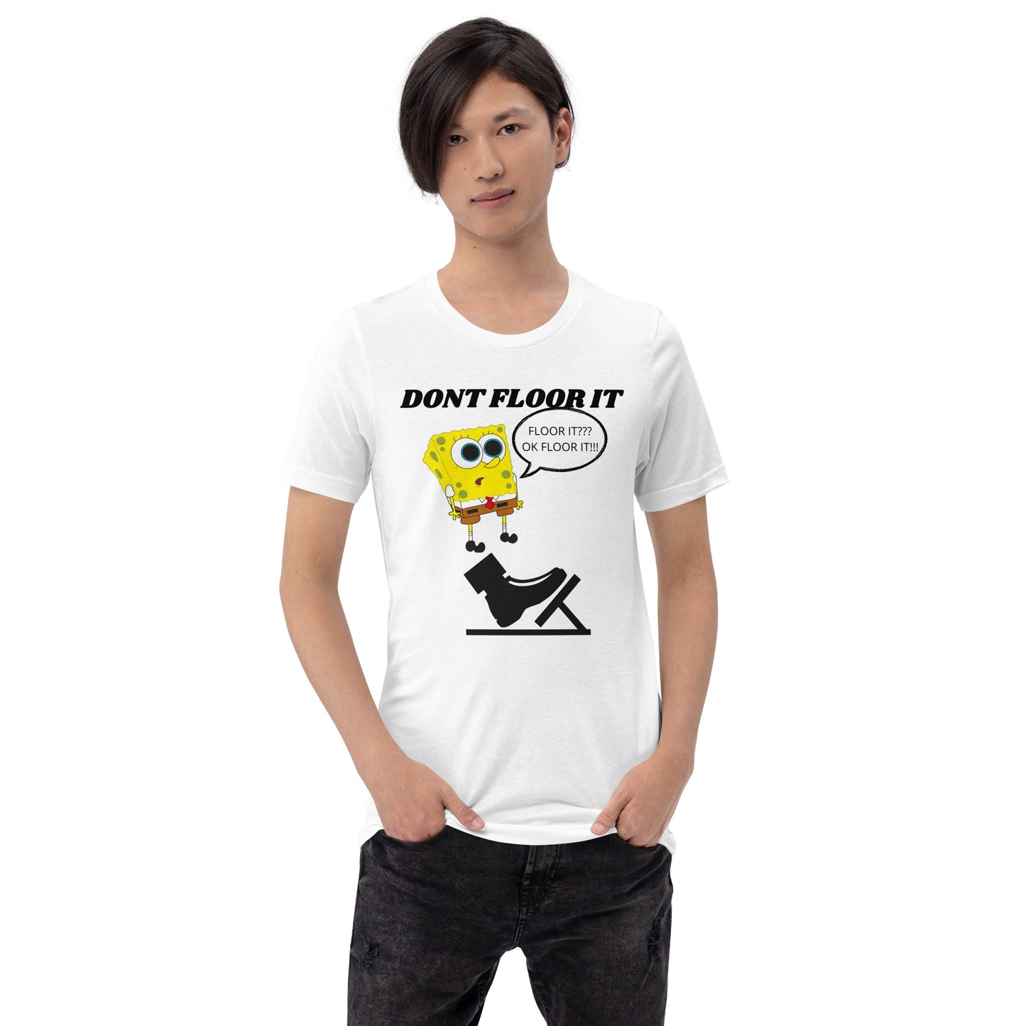 DON'T FLOOR IT TEE - WHITE