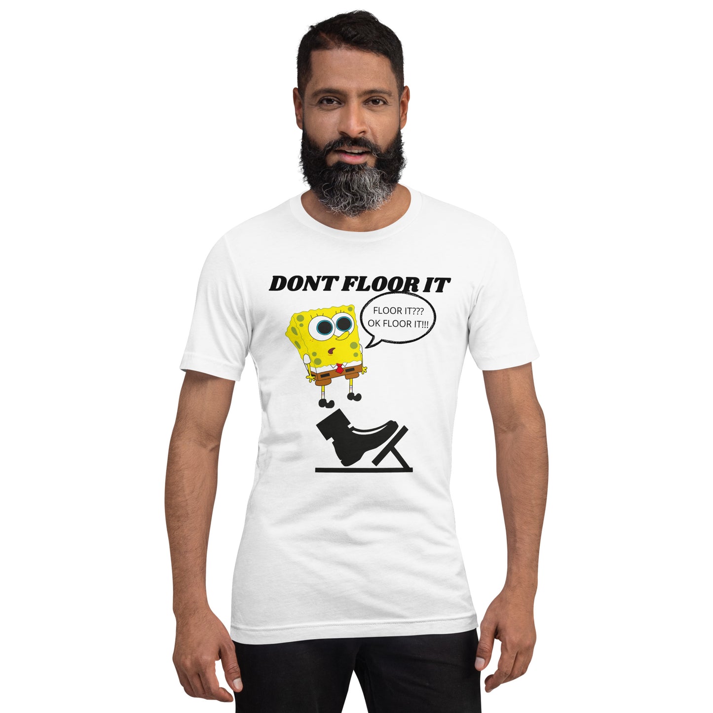 DON'T FLOOR IT TEE - WHITE