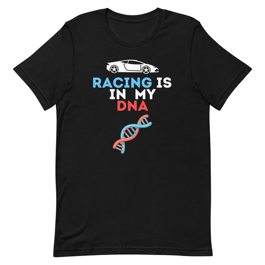RACING IS IN MY DNA 🏁 TEE - BLACK