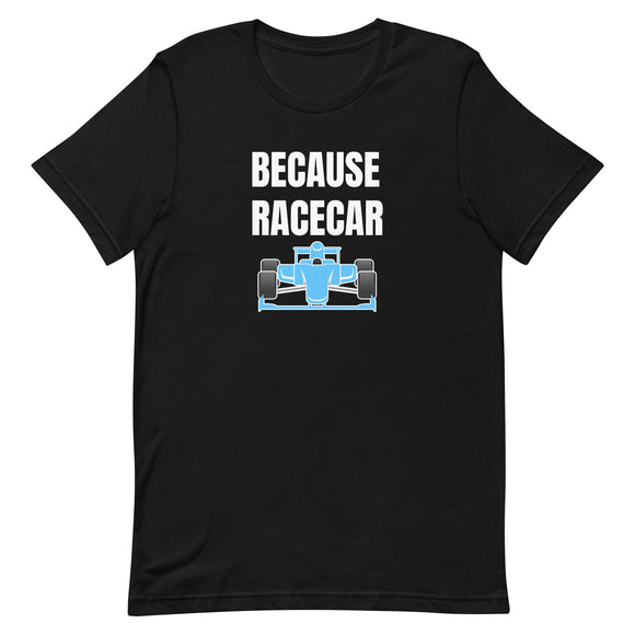 BECAUSE RACECAR TEE - BLACK