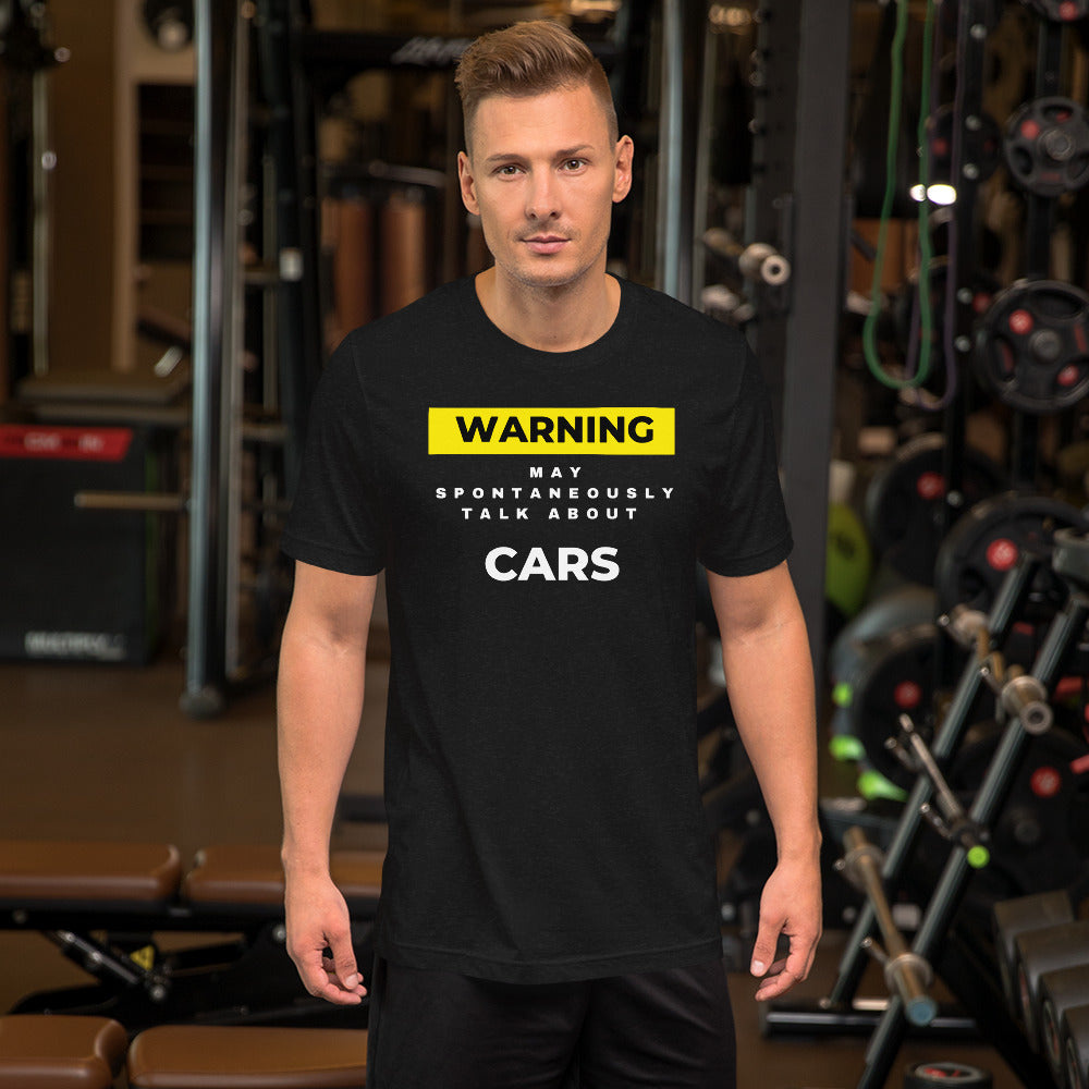 WARNING ⚠️ MAY SPONTANEOUSLY START TALKING ABOUT CARS TEE - BLACK