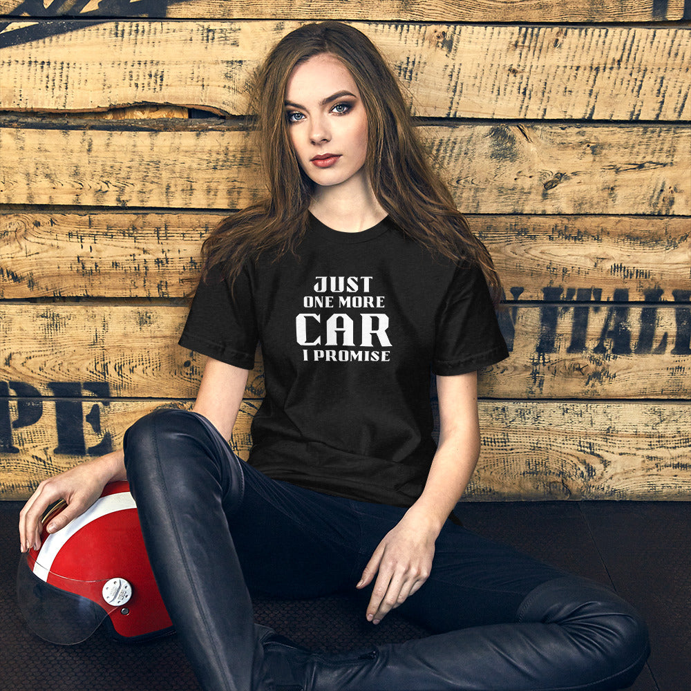 JUST ONE MORE CAR I PROMISE TEE - BLACK