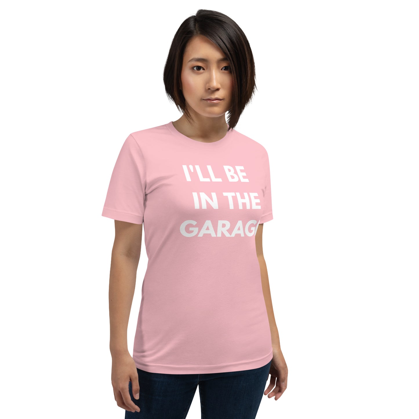 I'LL BE IN THE GARAGE TEE - PINK