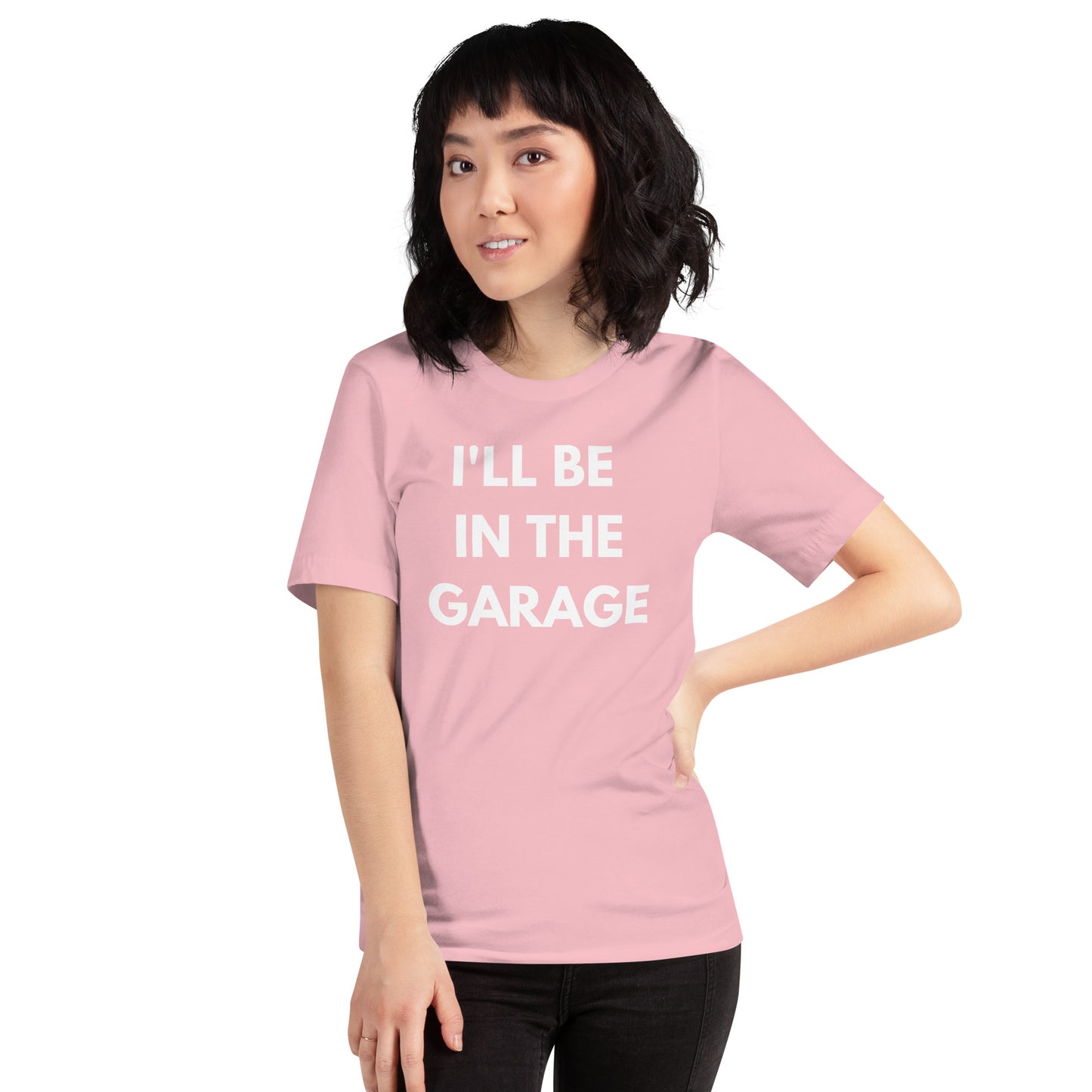 I'LL BE IN THE GARAGE TEE - PINK