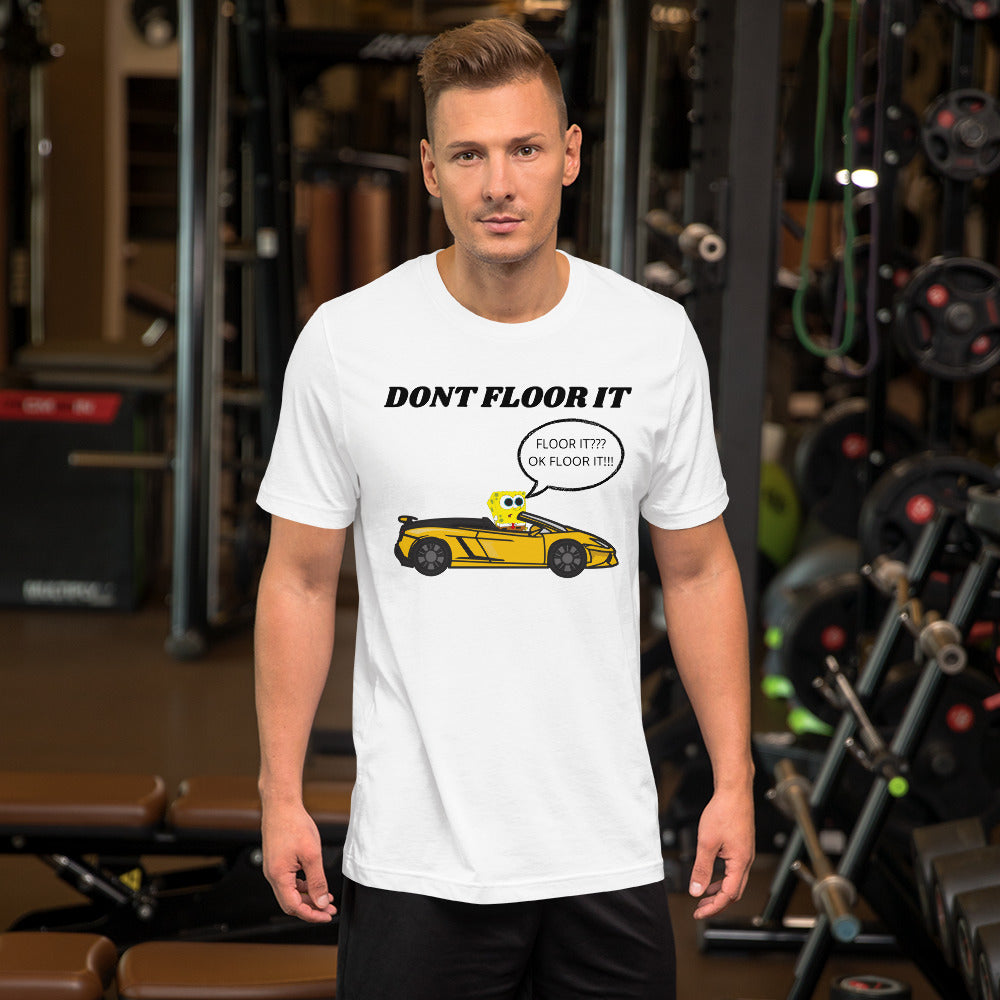 DON'T FLOOR IT TEE - WHITE
