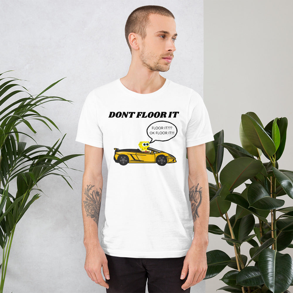 DON'T FLOOR IT TEE - WHITE